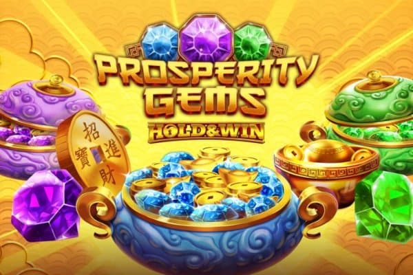 Prosperity Gems: Hold & Win slot game by iSoftBet