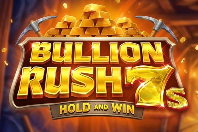 Bullion Rush 7s slot game by Kalamba Games