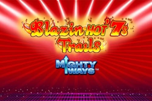 Blazin' Hot 7s Trails Mighty Ways slot game by Light & Wonder