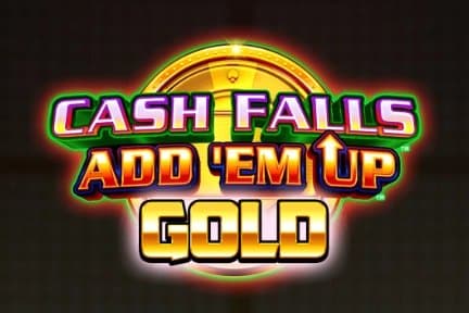 Cash Falls: Add 'Em Up Gold slot game by Light & Wonder