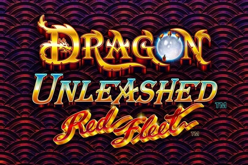 Dragon Unleashed - Red Fleet slot game by Light & Wonder