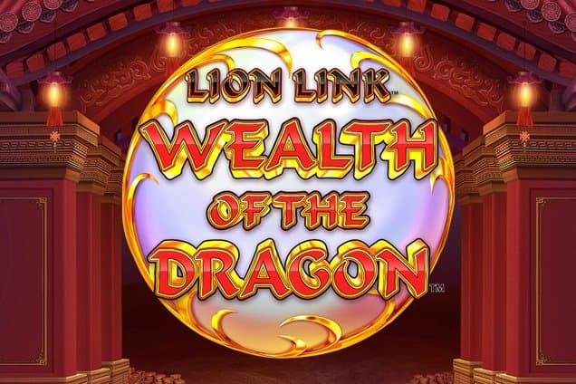 Lion Link Wealth of the Dragon slot game by Light & Wonder