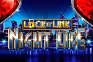 Lock It Link Night Life slot game by Light & Wonder