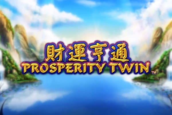 Prosperity Twin slot game by Light & Wonder