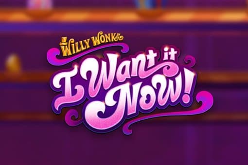 Willy Wonka I Want It Now slot game by Light & Wonder
