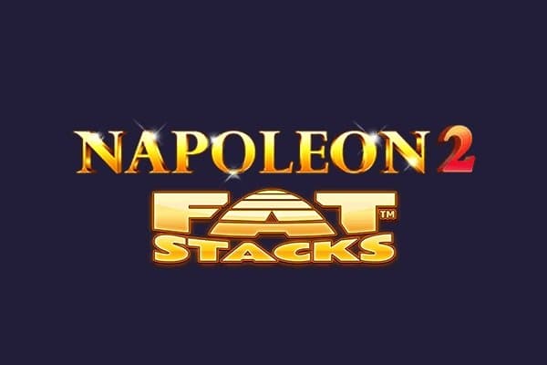 Napoleon 2 FatStacks slot game by Lucksome