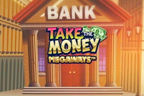 Take the Money Megaways slot game by MGA