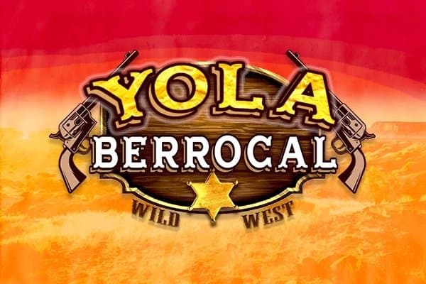 Yola Berrocal Wild West slot game by MGA