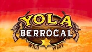 Yola Berrocal Wild West slot game by MGA - reviewed by Roberta R.