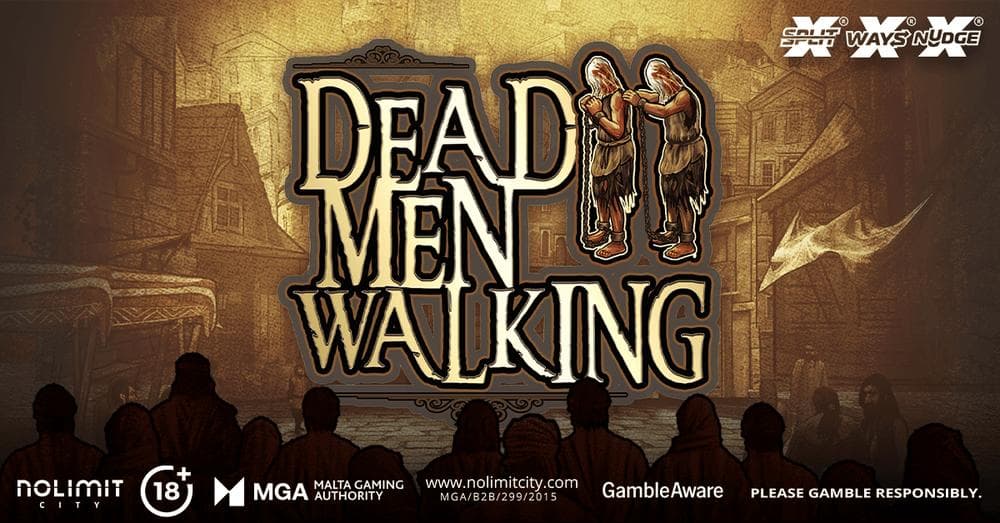Dead Men Walking slot game by Nolimit City