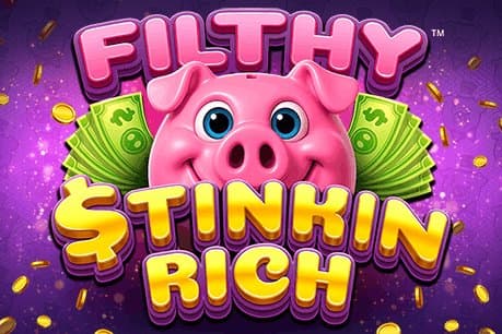 Filthy Stinkin Rich slot game by Nucleus Gaming