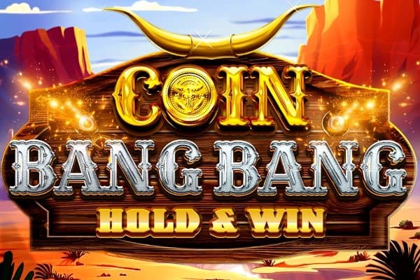 Coin Bang Bang: Hold & Win slot game by Octoplay