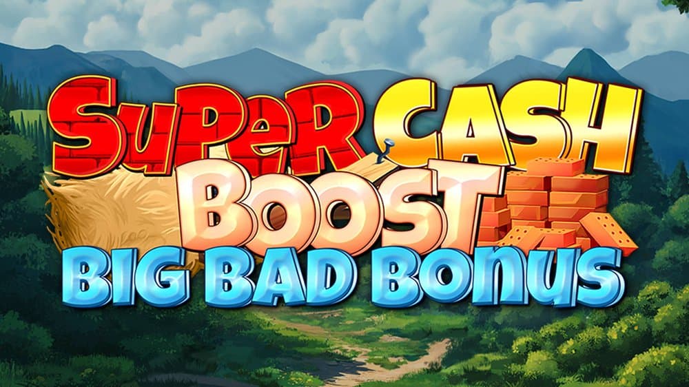 Super Cash Boost Big Bad Bonus slot game by Octoplay