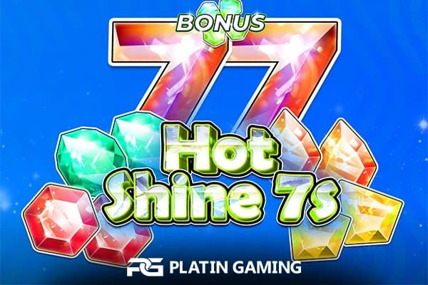 Hot Shine 7s slot game by Platin Gaming