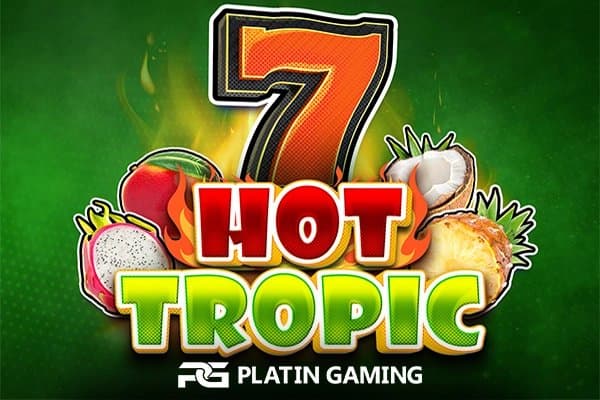 Hot Tropic slot game by Platin Gaming