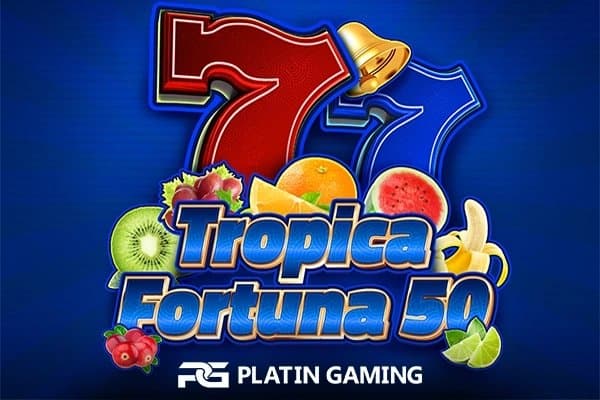 Tropica Fortuna 50 slot game by Platin Gaming