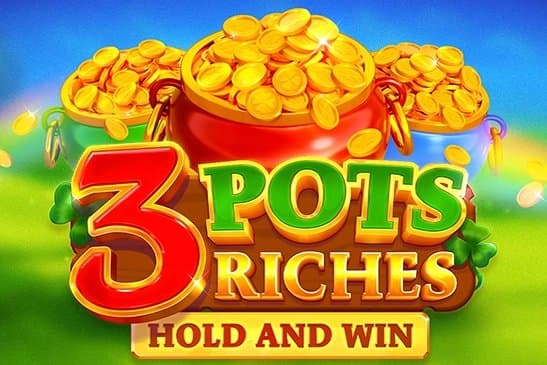 3 Pots Riches: Hold and Win slot game by Playson