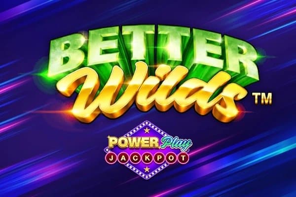Better Wilds PowerPlay Jackpot slot game by Playtech