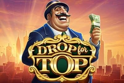 Drop for Top slot game by Playtech