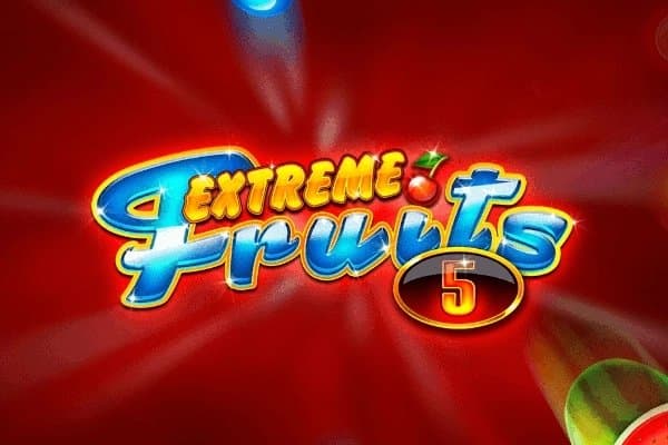 Extreme Fruits 5 slot game by Playtech