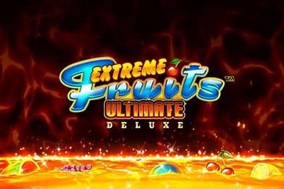 Extreme Fruits Ultimate Deluxe slot game by Playtech