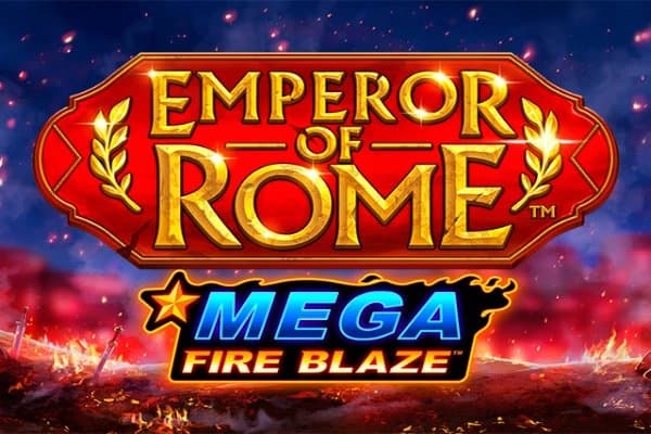 Mega Fire Blaze: Emperor of Rome slot game by Playtech