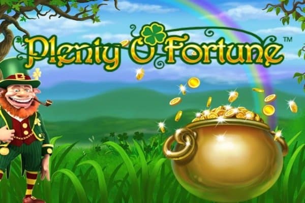 Plenty O' Fortune slot game by Playtech