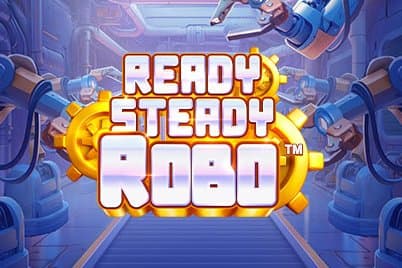 Ready, Steady, Robo slot game by Playtech