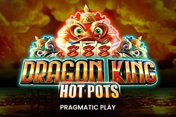 Dragon King Hot Pots slot game by Pragmatic Play