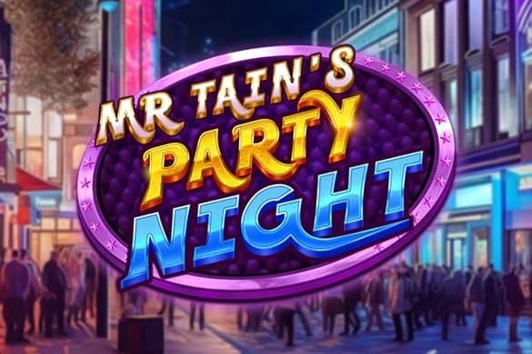 Mr Tain's Party Night slot game by Pragmatic Play