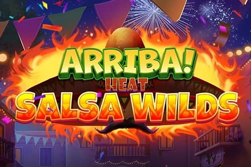 Arriba Heat Salsa Wilds slot game by Prospect Gaming