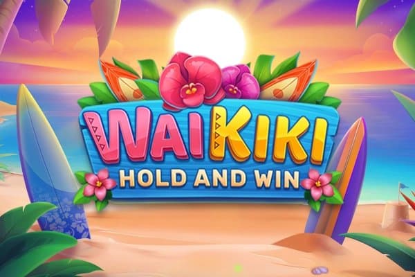 Waikiki Hold and Win slot game by Prospect Gaming