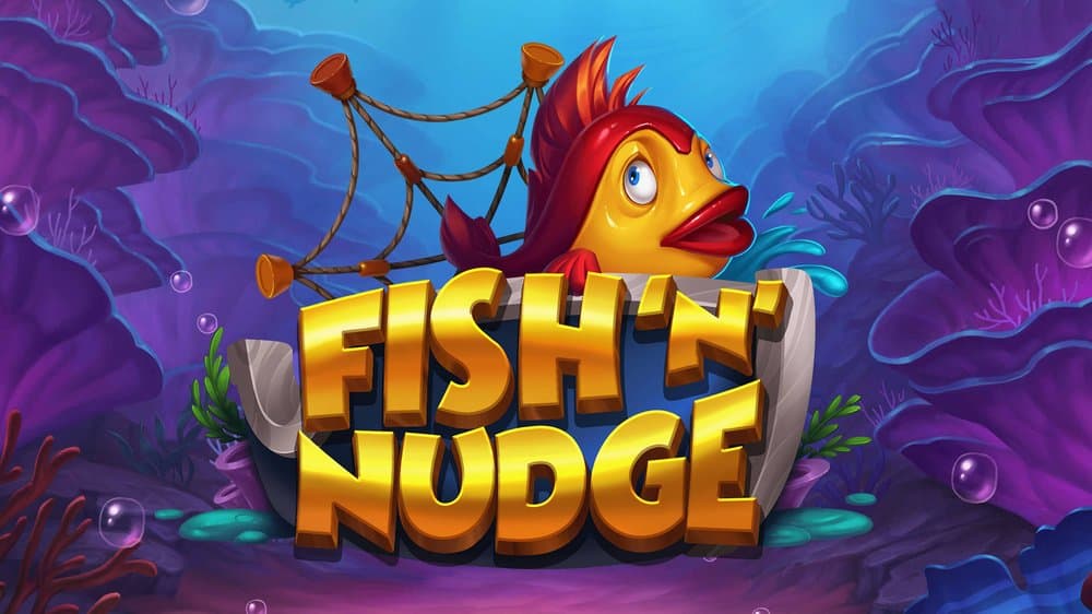 Fish 'n' Nudge slot game by Push Gaming