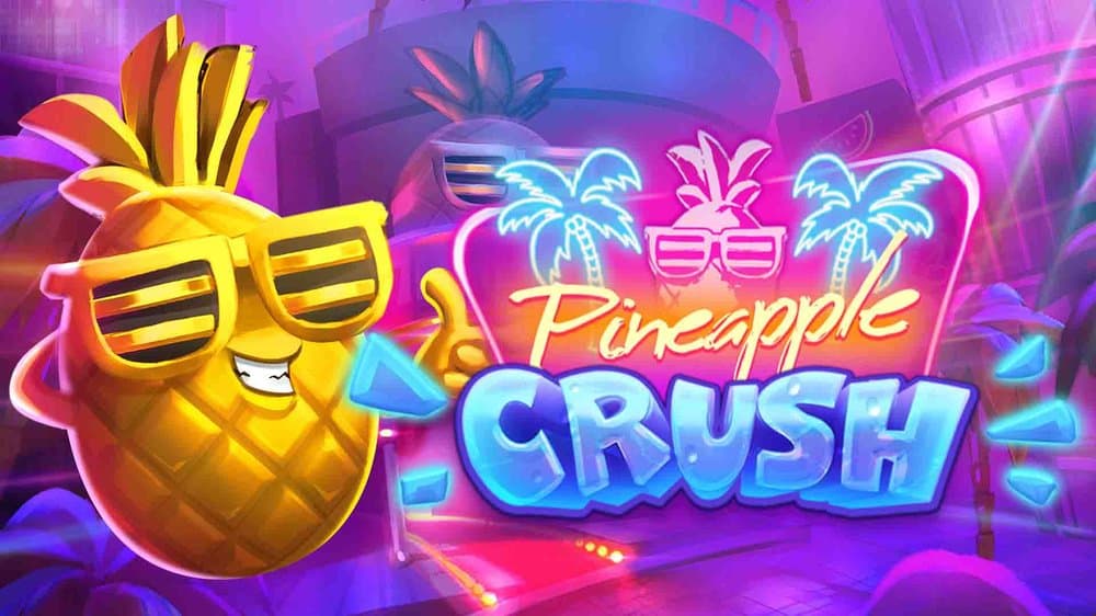 Pineapple Crush slot game by Quickspin