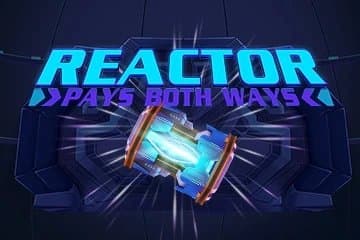 Reactor slot game by Red Tiger Gaming