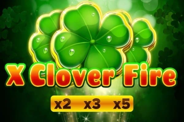 X Clover Fire slot game by REDSTONE