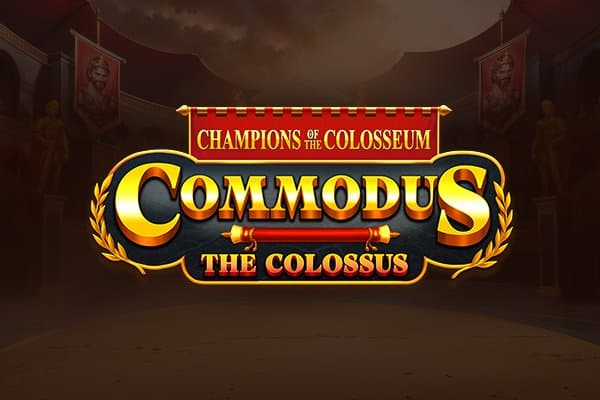 Champions of the Colosseum: Commodus the Colossus slot game by Section8 Studio