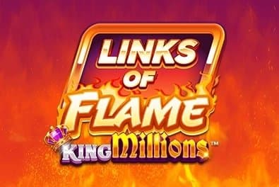 Links of Flame King Millions slot game by Slingshot Studios