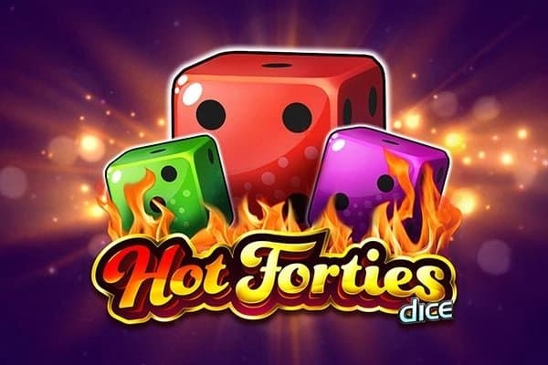 Hot Forties Dice slot game by Stakelogic