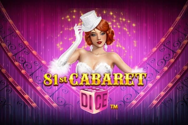 81st Cabaret Dice slot game by SYNOT Games