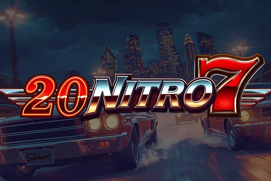 20 Nitro 7 slot game by The Better Platform