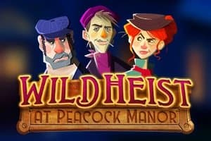 Wild Heist at Peacock Manor slot game by Thunderkick