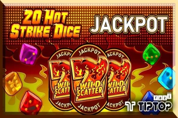 20 Hot Strike Dice Jackpot slot game by Tiptop