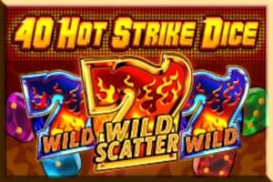 40 Hot Strike Dice slot game by Tiptop