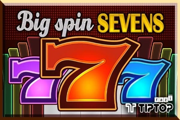Big Spin Sevens slot game by Tiptop