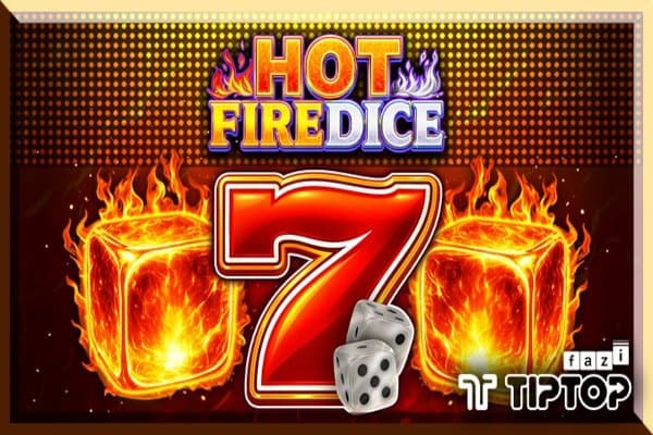Hot Fire Dice slot game by Tiptop