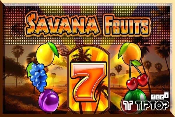 Savana Fruits slot game by Tiptop
