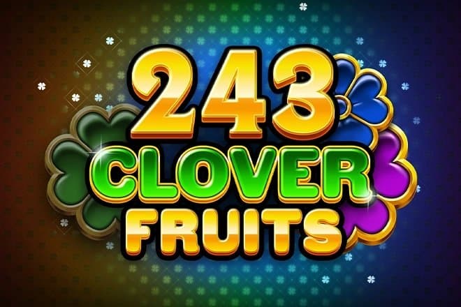 243 Clover Fruits slot game by Tom Horn Gaming