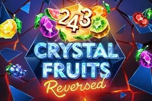 243 Crystal Fruits Reversed slot game by Tom Horn Gaming
