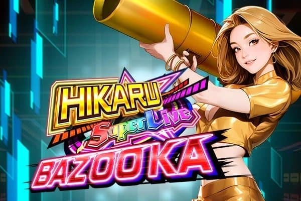 Hikaru Super Live Bazooka slot game by Win Fast